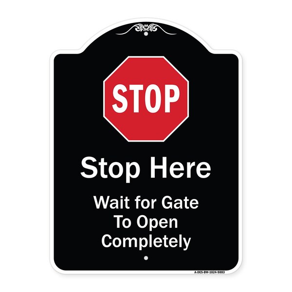 Designer Series-Stop Wait For Gate To Open Completely With Symbol, 24" x 18", BW-1824-9883